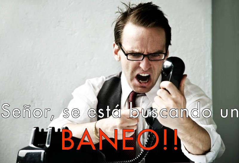 ¡Baneo!